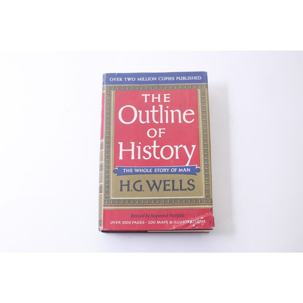 The Outline of History, H G Wells, Book Club Edition, Hardcover, ~ 250516-WH 258